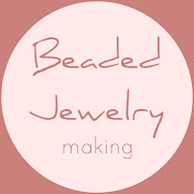 Beaded Jewelry Making