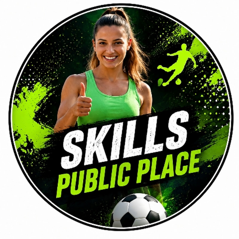 SKILLS PUBLIC PLACE