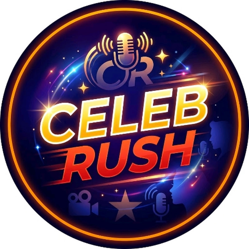 CELEB RUSH