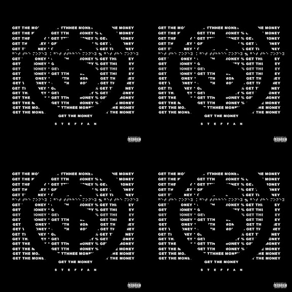 Steffan - Get The Money (Single)