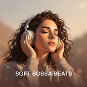 Soft Bossa Beats