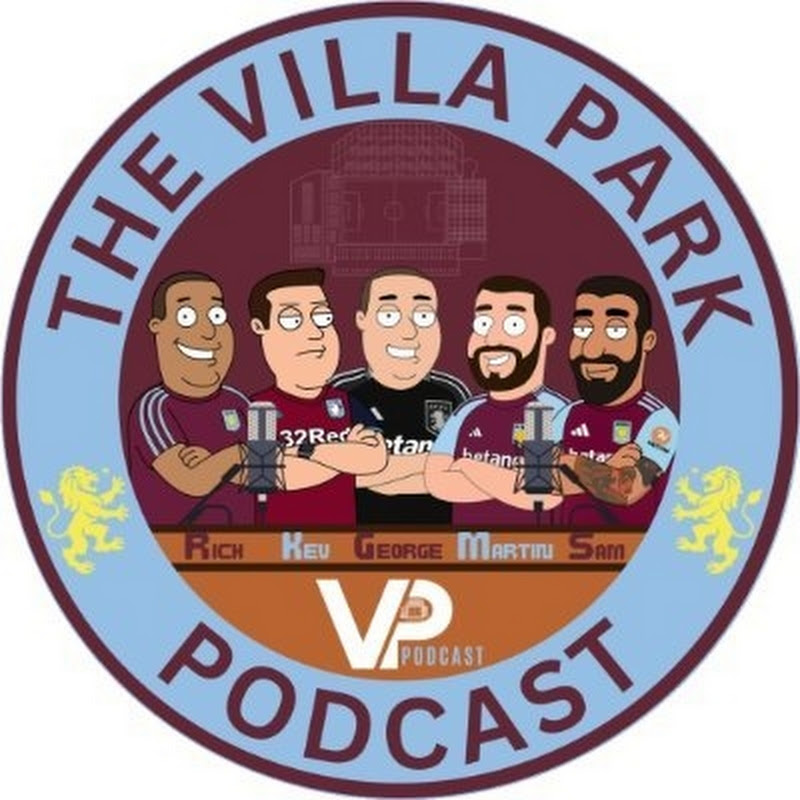 The Villa Park Podcast | Aston Villa 