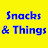 Snacks & Things