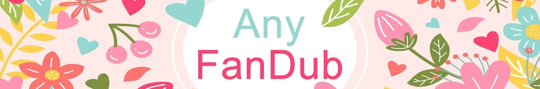 any FanDub رمز قناة اليوتيوب