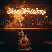 SlowWhiskey