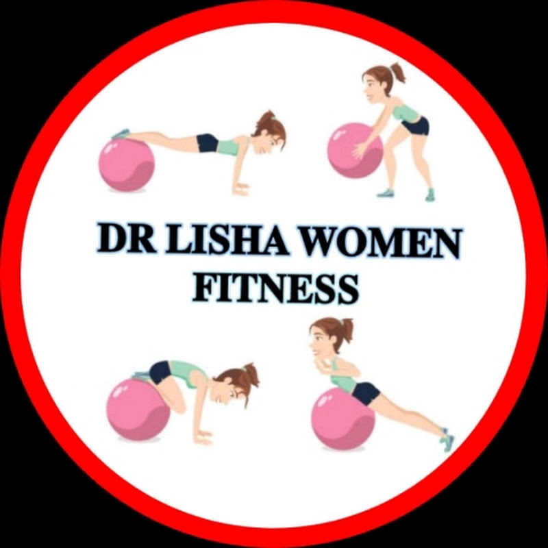 DR LISHA WOMEN  FITNESS 