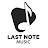 Last Note Music
