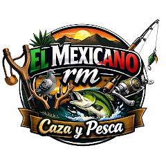 el mexicano rm //CAZA Y PESCA.