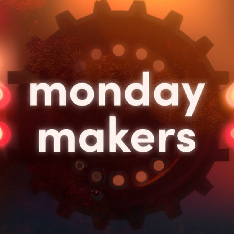 monday makers