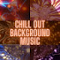 x7KlNnk_gxA-channel-avatar-Chill Out Background Music