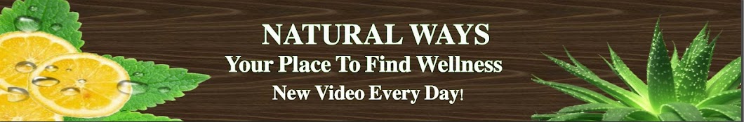 Natural Ways Avatar de canal de YouTube