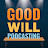 Good Will Podcasting
