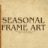 nuWFPqxhEhc-channel-avatar-Seasonal Frame Art