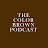 The Color Brown Podcast