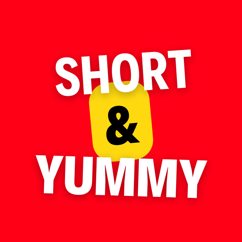 Short And Yummy