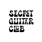 Secret Guitar Club