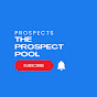 The Prospect Pool