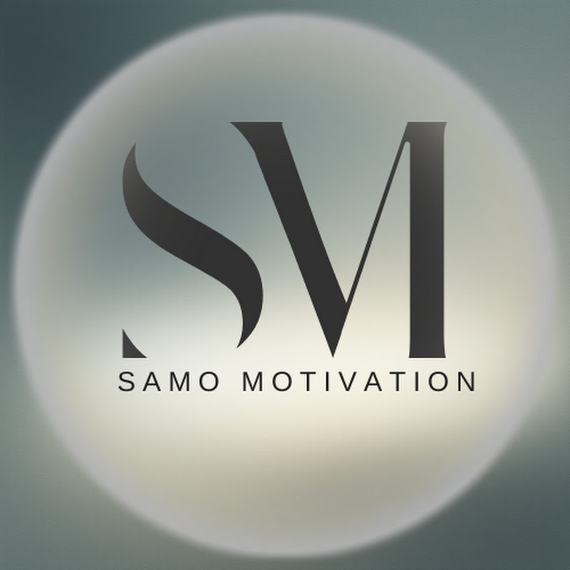 SAMO MOTIVATION