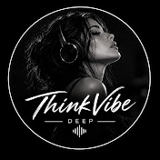 ThinkVibe Deep