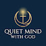 1TVywTlK6os-channel-avatar-QuietMindWithGod