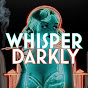 Whisper Darkly- An Immersive Electro-Swing Musical
