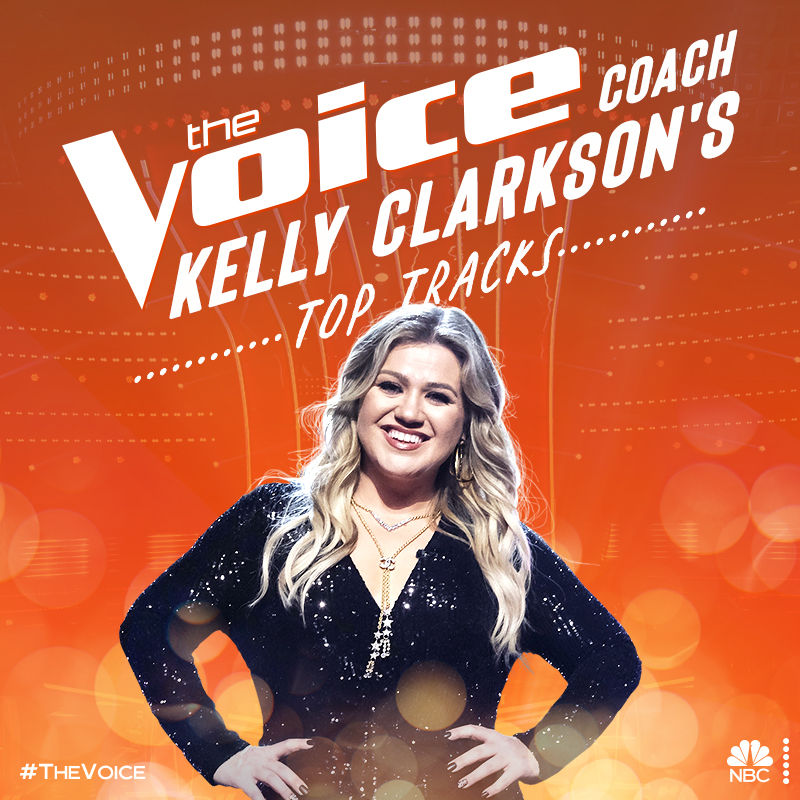 The Voice Coach Kelly Clarkson’s Top Tracks