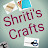 Shriti's Crafts