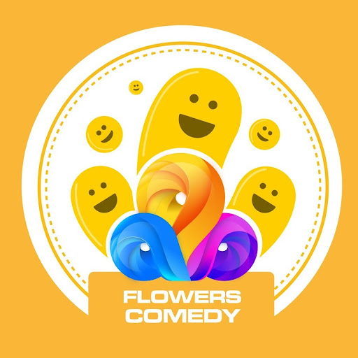 Flowers Comedy