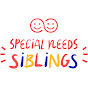 Special Needs Siblings - @SpecialNeedsSiblings YouTube Profile Photo