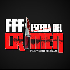 FFF Escena Del Crimen | Pelis y Series Policíacas