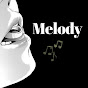 ^^Melody!