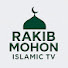 wmWpiNAnDRI-channel-avatar-Rakib Mohon Islamic Tv