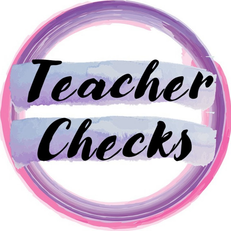 Teacher Checks