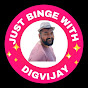Just Binge With Digvijay  logo