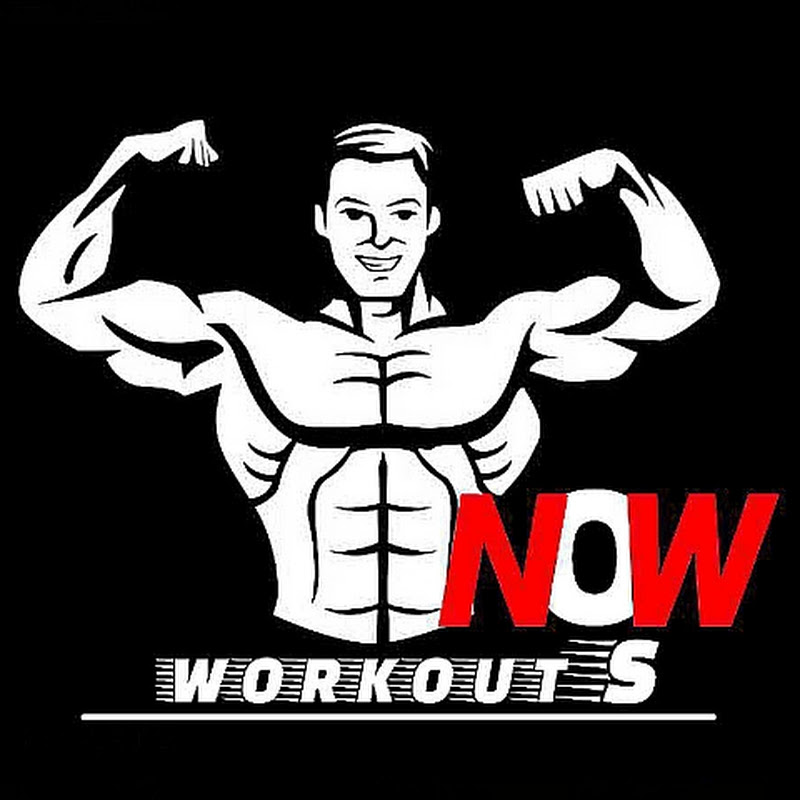 Now workouts