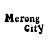 Merong City