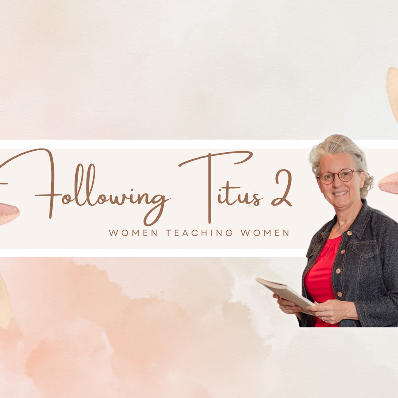 Following Titus 2