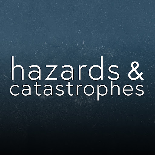 hazards and catastrophes
