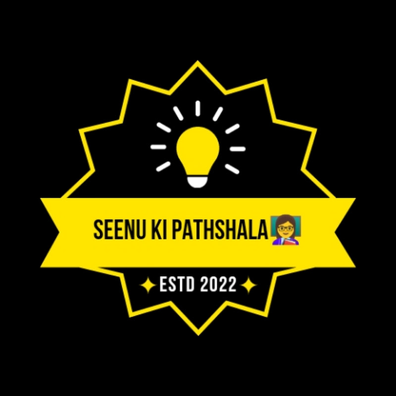 Seenu ki Pathshala👩‍🏫