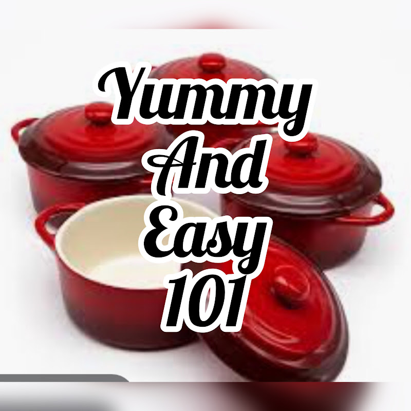 Yummy and easy 101