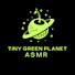 WqdeLJ75TVU-channel-avatar-Tiny Green Planet ASMR