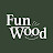Fun Wood