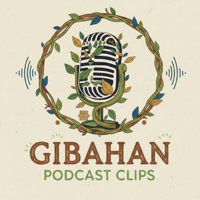 Gibahan Podcast Clips