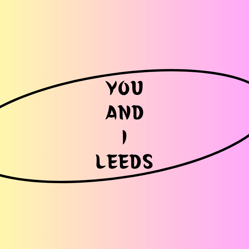 YOU&I LEEDS 너와나의 리즈