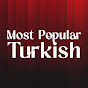Most Popular Turkish TV Series