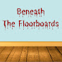 Beneath The Floorboards (True Crime) logo