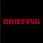 BRIEFING │ ブリーフィング