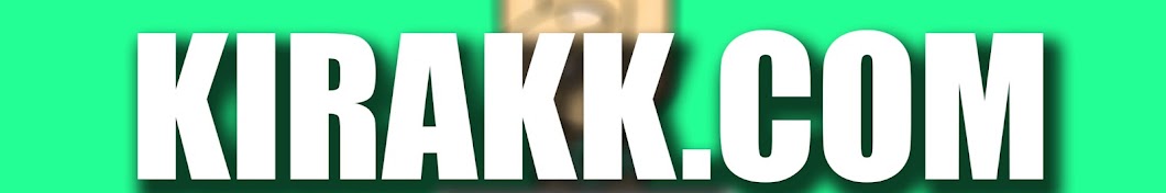 Kirakk videos YouTube channel avatar
