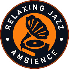 Relaxing Jazz Ambience