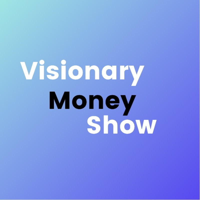 Visionary Money Show